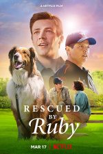 دانلود فیلم Rescued by Ruby 2022 دانلود فیلم Rescued by Ruby 2022