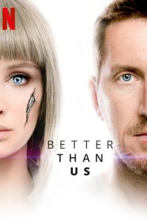 دانلود سریال Better Than Us با دوبله فارسی دانلود سریال Better Than Us با دوبله فارسی