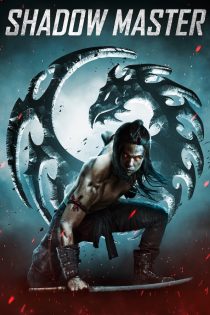 دانلود فیلم Shadow Master 2022 دانلود فیلم Shadow Master 2022