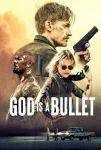 دانلود فیلم God Is a Bullet 2023 با زیرنویس چسبیده دانلود فیلم God Is a Bullet 2023 با زیرنویس چسبیده