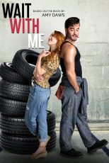 دانلود فیلم Wait with Me 2023 با زبان اصلی