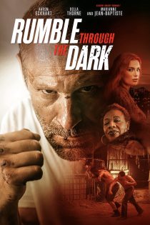 دانلود فیلم Rumble Through the Dark 2023 با زیرنویس چسبیده دانلود فیلم Rumble Through the Dark 2023 با زیرنویس چسبیده