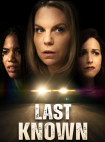 دانلود فیلم Last Known Location 2024 با دوبله اختصاصی