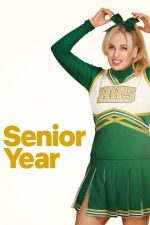 دانلود فیلم Senior Year 2022 دانلود فیلم Senior Year 2022